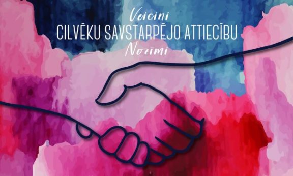 Veicini cilvēku savstarpējo attiecību nozīmi