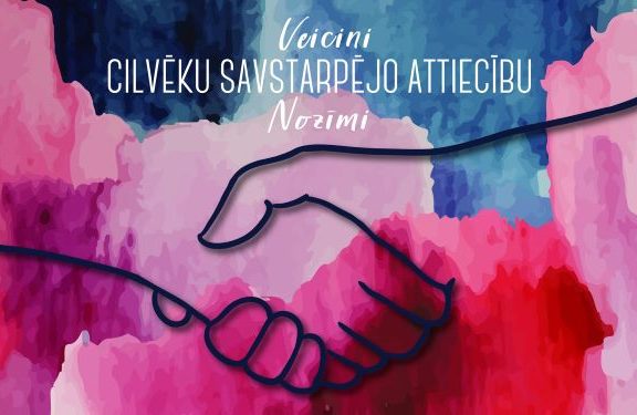 Veicini cilvēku savstarpējo attiecību nozīmi