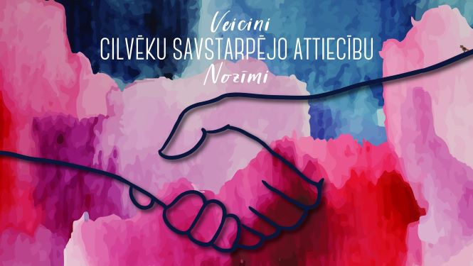 Veicini cilvēku savstarpējo attiecību nozīmi